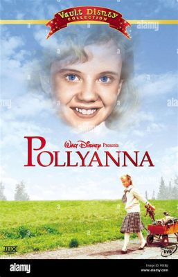  Pollyanna 1917'de Yayınlanan Neşe Dolu Bir Aile Dramasıyla Tanışın!