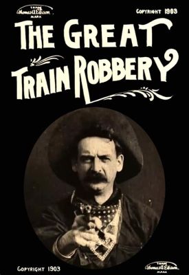 The Great Train Robbery!  A Thrilling Western Adventure Starring the Iconic Broncho Billy Anderson!